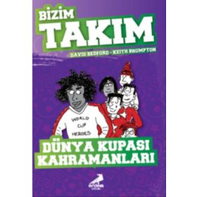 Dünya Kupası Kahramanları - Bizim Takım - David Bedford - Keith Brumpton