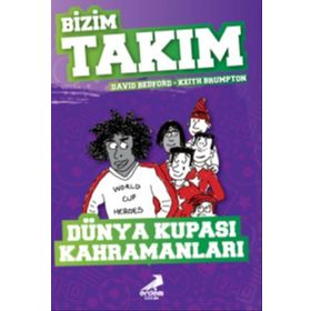 Dünya Kupası Kahramanları - Bizim Takım - David Bedford - Keith Brumpton