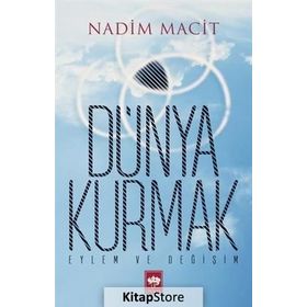 Dünya Kurmak - Nadim Macit