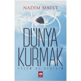Dünya Kurmak - Nadim Macit