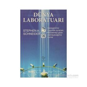 DÜNYA LABORATUARI - STEPHEN H. SCHNEIDER
