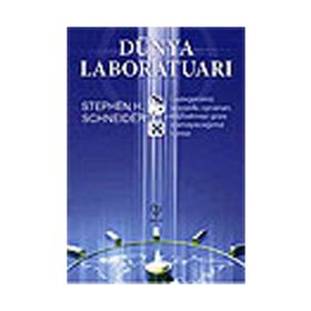 DÜNYA LABORATUARI - STEPHEN H. SCHNEIDER