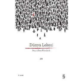 DÜNYA LEKESI - SEYYIDHAN KÖMÜRCÜ