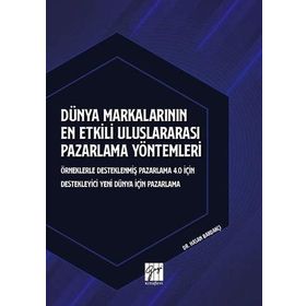 Dünya Markalarının En Etkili Uluslararası Pazarlama Yöntemleri - Kolektif
