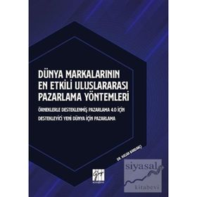 Dünya Markalarının En Etkili Uluslararası Pazarlama Yöntemleri - Kolektif