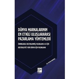 Dünya Markalarının En Etkili Uluslararası Pazarlama Yöntemleri - Kolektif