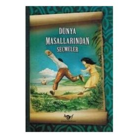 DÜNYA MASALLARINDAN SEÇMELER - İBRAHIM ÇELIK