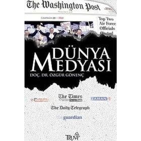 DÜNYA MEDYASI - ÖZGÜR GÖNENÇ