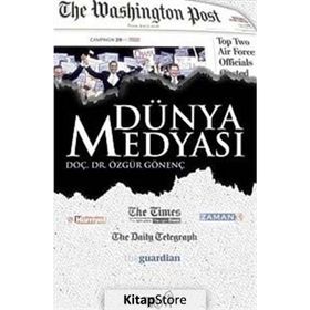 DÜNYA MEDYASI - ÖZGÜR GÖNENÇ