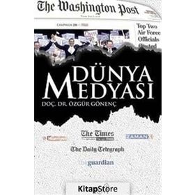 DÜNYA MEDYASI - ÖZGÜR GÖNENÇ