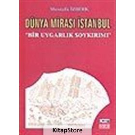 Dünya Mirası İstanbul - Mustafa İzberk