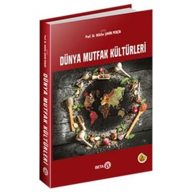 Dünya Mutfak Kültürleri - Beta Basım Yayım