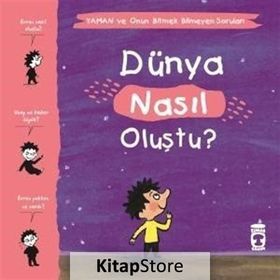 Dünya Nasıl Oluştu - Yaman ve Onun Bitmek Bilmeyen Soruları - Gwenaelle Boulet