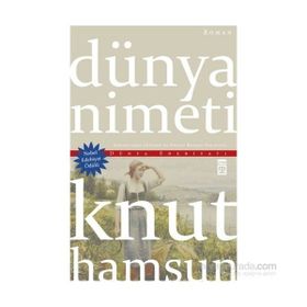 DÜNYA NIMETI - KNUT HAMSUN