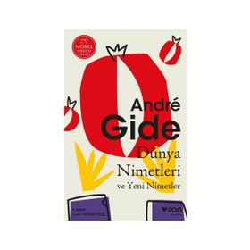 Dünya Nimetleri ve Yeni Nimetler - Andre Gide