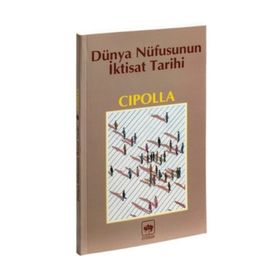 Dünya Nüfusunun İktisat Tarihi - Carlo M. Cipolla