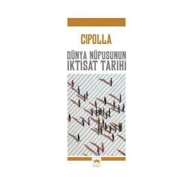 Dünya Nüfusunun İktisat Tarihi - Carlo M. Cipolla