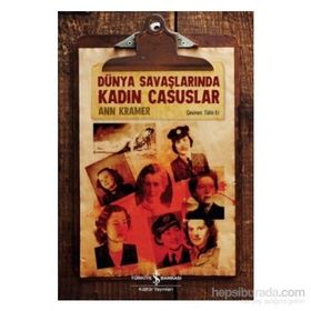 Dünya Savaşlarında Kadın Casuslar - Ann Kramer