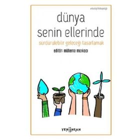 Dünya Senin Ellerinde Müberra Mızıkacı