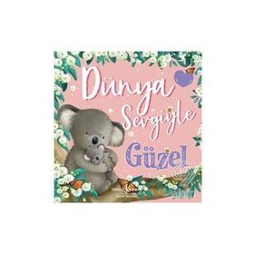 Dünya Sevgiyle Güzel - Melanie Joyce