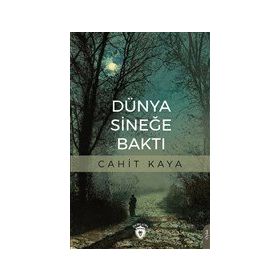 Dünya Sineğe Baktı Cahit Kaya