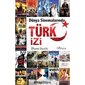 Dünya Sinemalarında Türk İzi - ilhami inceoz