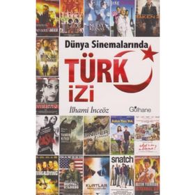 Dünya Sinemalarında Türk İzi - ilhami inceoz