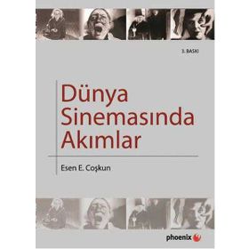 DÜNYA SİNEMASINDA AKIMLAR - ESIN COŞKUN