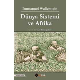Dünya Sistemi ve Afrika / Immanuel Wallerstein