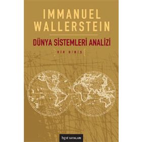 DÜNYA SISTEMLERI ANALIZI BIR GİRİŞ - IMMANUEL WALLERSTEIN