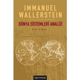 DÜNYA SISTEMLERI ANALIZI BIR GİRİŞ - IMMANUEL WALLERSTEIN