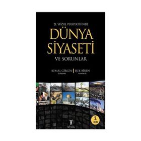 DÜNYA SIYASETI VE SORUNLAR - KEMAL GIRGIN;IŞIK BIREN