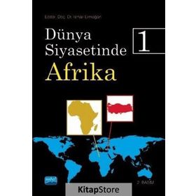 Dünya Siyasetinde Afrika 1 - İsmail Ermağan Ramazan Özey Giray Fidan Elem Eyrice Tepeciklioğlu Atanur Kara Gonca Oğuz GÖK Numan Hazar Bülent Eşiyok