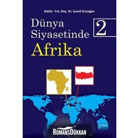 Dünya Siyasetinde Afrika 2 - İsmail Ermağan