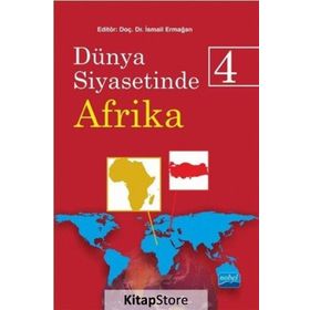 Dünya Siyasetinde Afrika 4 - İsmail Ermağan
