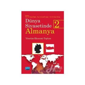 Dünya Siyasetinde Almanya 2 - Rıza Arslan Faruk