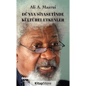 Dünya Siyasetinde Kültürel Etkenler - Ali A. Mazrui