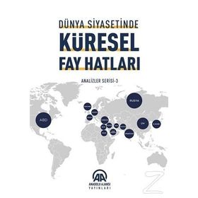 Dünya Siyasetinde Küresel Fay Hatları - Kollektif