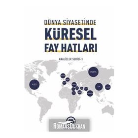 Dünya Siyasetinde Küresel Fay Hatları - Kollektif