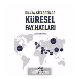 Dünya Siyasetinde Küresel Fay Hatları - Kollektif