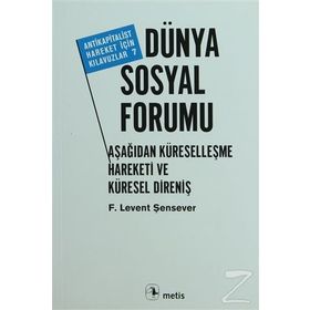 Dünya Sosyal Forumu - F. Levent Şensever