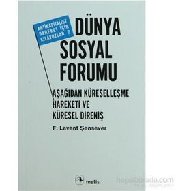 Dünya Sosyal Forumu - F. Levent Şensever