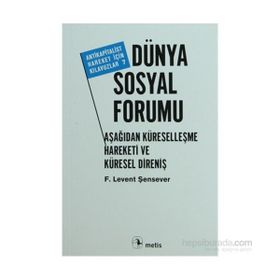 Dünya Sosyal Forumu - F. Levent Şensever