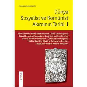 Dünya Sosyalist ve Komünist Akımının Tarihi - 1 - Kolektif