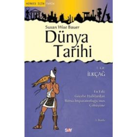 Dünya Tarihi 1. Cilt İlkçağ - Susan Wise Bauer