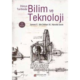 DÜNYA TARIHINDE BILIM VE TEKNOLOJI - JAMES E. MCCLELLAN III, HAROLD DORN