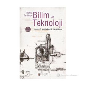 DÜNYA TARIHINDE BILIM VE TEKNOLOJI - JAMES E. MCCLELLAN III, HAROLD DORN