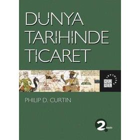 Dünya Tarihinde Ticaret Philip D. Curtin