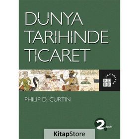 Dünya Tarihinde Ticaret Philip D. Curtin
