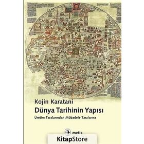 Dünya Tarihinin Yapısı - Kojin Karatani